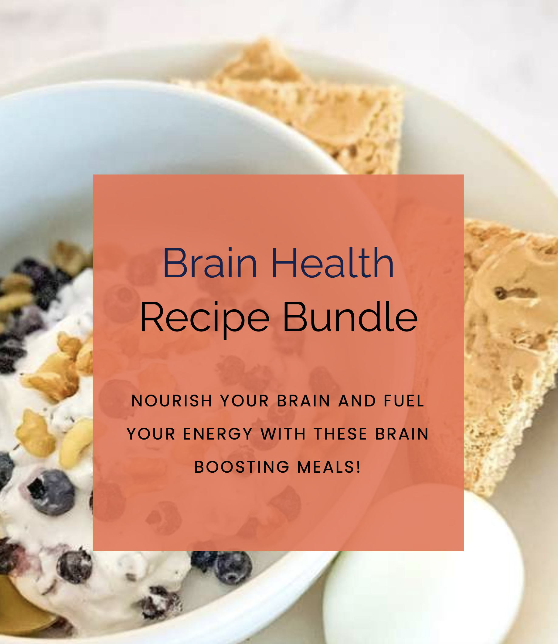 Brain Health Recipe Pack