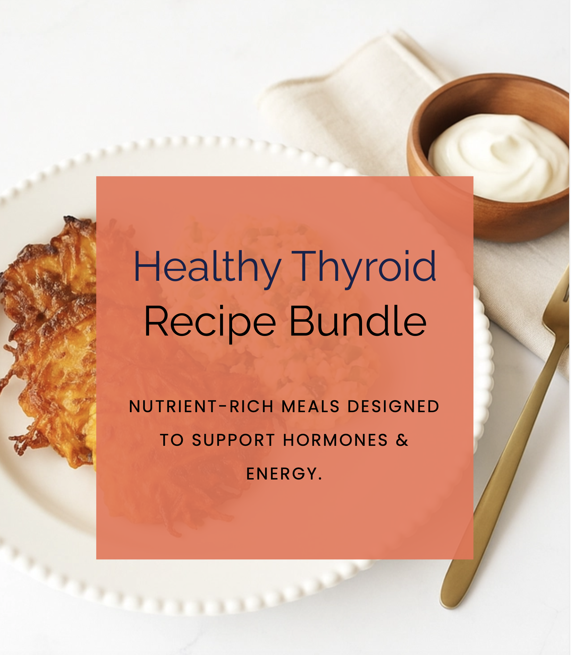 Healthy Thyroid Recipe Pack